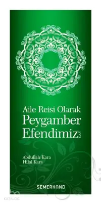 Aile Reisi Olarak Peygamber Efendimiz