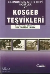 Ekonominin Minik Devi Kobi'ler ve KOSGEB Teşvikleri