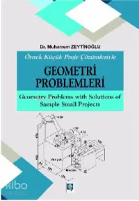 Örnek Küçük Proje Çözümleriyle Geometri Problemleri