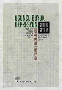 Üçüncü Büyük Depresyon; Kapitalizmin Alacakaranlığı