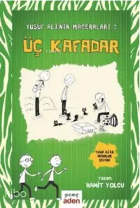 Yusuf Ali'nin Maceraları 2 Üç Kafadar