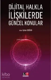 Dijital Halkla İlişkilerde Güncel Konular