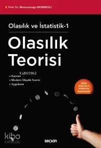 Olasılık ve İstatistik – I Olasılık Teorisi; Kavram – Modern Olasılık Teorisi – Uyguluma