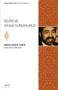 İslam ve Siyasi Durumumuz