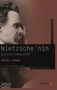 Nietzsche’nin Politik Tahayyülü