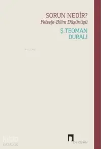 Sorun Nedir? Felsefe - Bilim Düşünüşü