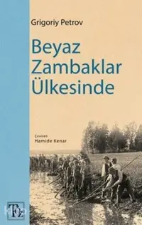 Beyaz Zambaklar Ülkesinde