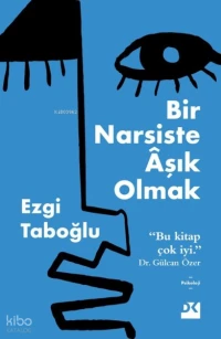 Bir Narsiste Aşık Olmak