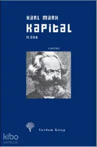 Kapital Cilt: 2;Ekonomi Politiğin Eleştirisi Sermayenin Dolaşım Süreci