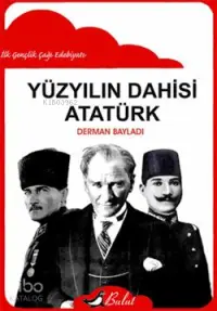 Yüzyılın Dahisi Atatürk