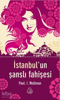 İstanbul'un Şanslı Fahişesi