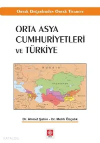 Orta Asya Cumhuriyetleri ve Türkiye