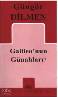 Galileo'nun Günahları?