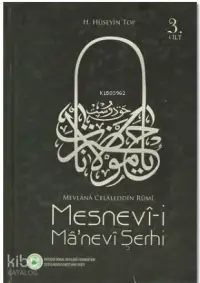 Mesnev-i Ma'nevi Şerhi 3. Cilt; Mevlana Celalettin Rumi