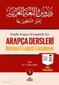 Anadili Arapça Olmayanlar İçin Arapça Dersleri - Durusu'l-Luğati'l-Arabiyye 1;تدريس اللغة العربية لغير الناطقين بها 1