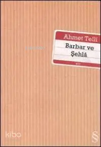 Barbar ve Şehlâ