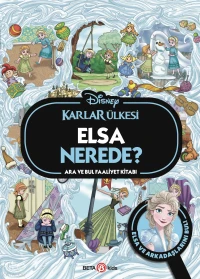 Disney Karlar Ülkesi Elsa Nerede? Ara ve Bul Faaliyet Kitabı