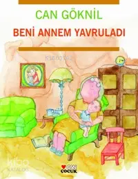 Beni Annem Yavruladı