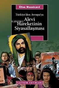 Türkiye'den Avrupa'ya Alevi Hareketinin Siyasallaşması