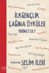 İlk Gençlik Çağına Öyküler 1. Cilt