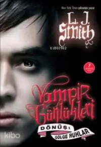 Vampir Günlükleri & Dönüş-Gölge Ruhlar; 4. Kitap