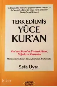 Terk Edilmiş Yüce Kur'an