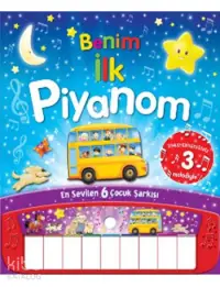 Benim İlk Piyanom; En Sevilen 6 Çocuk Şarkısı