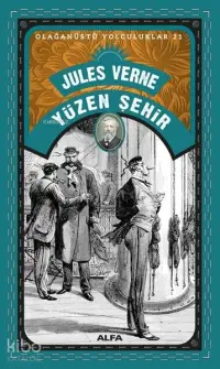 Yüzen Şehir; Olağanüstü Yolculuklar 21