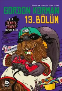 13. Bölüm Bir Tembel Teneke Romanı