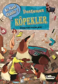 Dostumuz Köpekler - Bu Nasıl Olabilir?