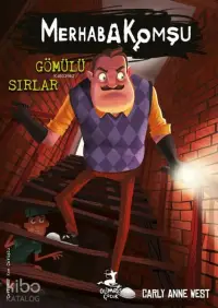 Merhaba Komşu 3 -  Gömülü Sırlar