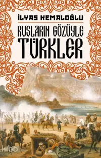 Rusların Gözüyle Türkler