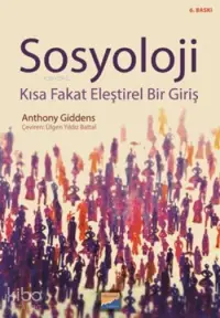 Sosyoloji; Kısa Fakat Eleştirel Bir Giriş