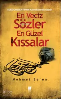 En Veciz Sözler En Güzel Kıssalar