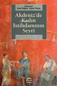 Akdeniz'de Kadın İstihdamının Seyri