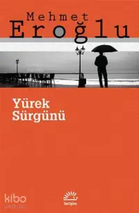 Yürek Sürgünü