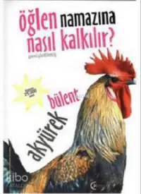 Öğlen Namazına Nasıl Kalkılır