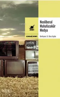 Neoliberal Muhafazakar Medya