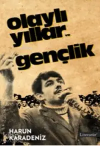 Olaylı Yıllar Gençlik