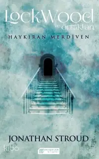 Lockwood ve Ortakları; Haykıran Merdiven