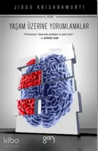 Yaşam Üzerine Yorumlamalar 3. Kitap; Commentaries on Living - Third Series