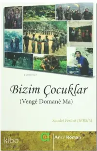 Bizim Çocuklar (Venge Domane Ma)