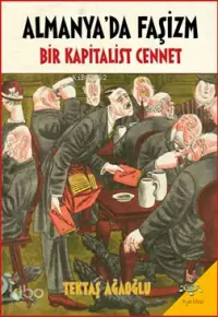 Almanya'da Faşizm Bir Kapitalist Cennet