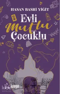 Evli Mutlu Çocuklu