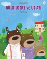 Goldilocks ve Üç Ayı