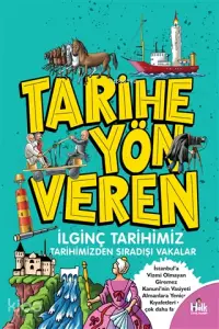 Tarihe Yön Veren İlginç Tarihimiz; Tarihimizden Sıradışı Vakalar