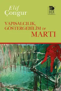 Yapısalcılık Göstergebilim ve Martı