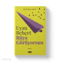 Uyan Behçet Rüya Görüyorsun