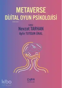 Metaverse Dijital Oyun Psikolojisi