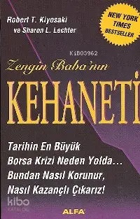 Zengin Babanın Kehaneti; Tarihin En Büyük Borsa Krizi Neden Yolda?...